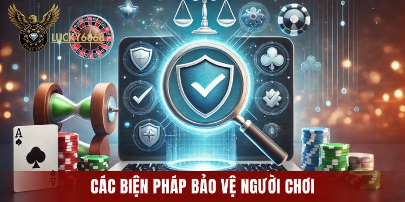 Các biện pháp bảo vệ người chơi trong chính sách bảo mật