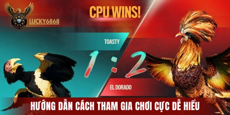 Hướng dẫn cách tham gia chơi cực dễ hiểu