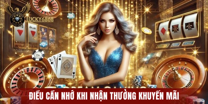 Điều cần nhớ khi nhận thưởng khuyến mãi