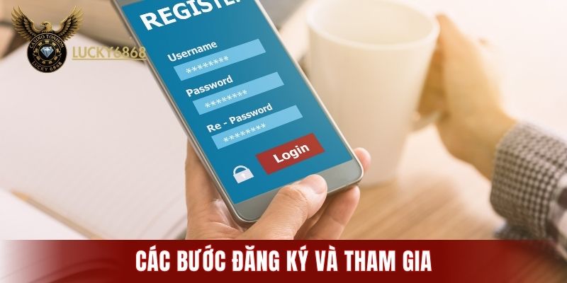 Các bước đăng ký và tham gia