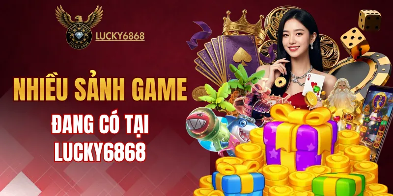 Nhiều hình thức giải trí hấp dẫn đang có tại LUCKY6868