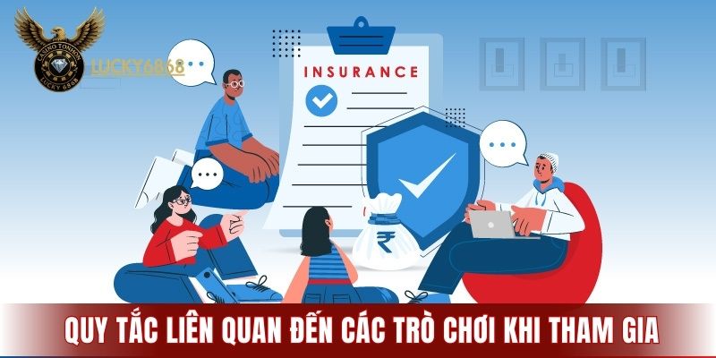 Quy tắc liên quan đến các trò chơi khi tham gia