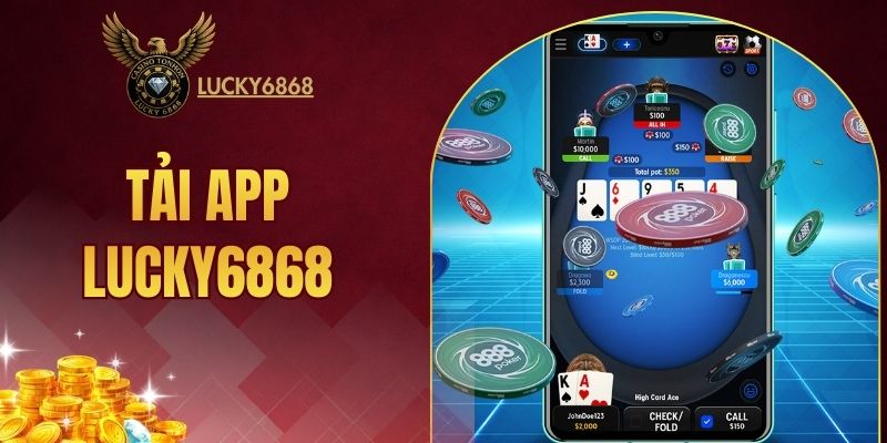 tải app LUCKY6868