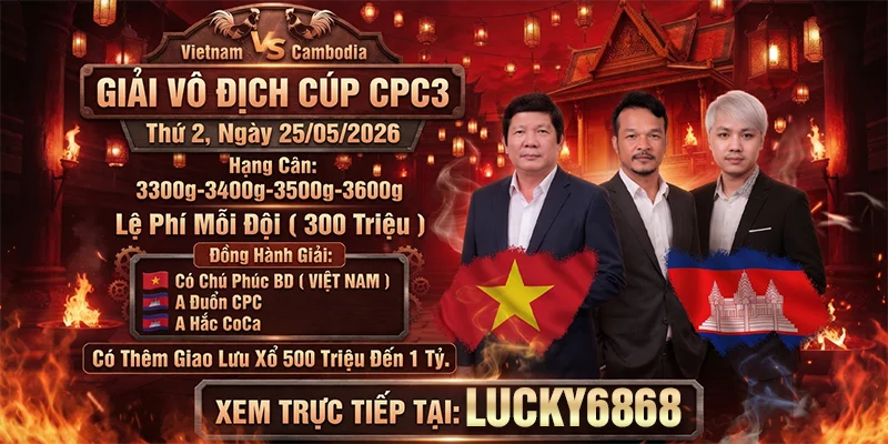 Giải Vô Địch Cup CPC3 Ngày 25/05/2026